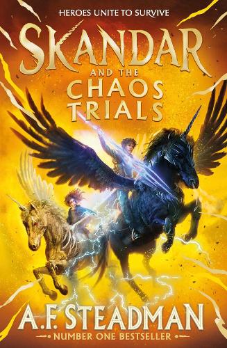 Skandar and the Chaos Trials Volume 3 - Skandar A.F. Steadman 9781398502963 book cover