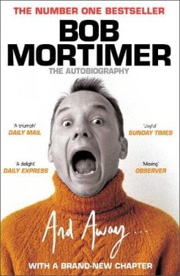 And Away... Bob Mortimer 9781398505322 book cover