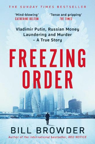 Freezing Order Bill Browder 9781398506107 book cover