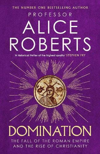 Domination Alice Roberts 9781398510081 book cover