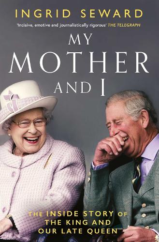 My Mother and I Ingrid Seward 9781398515208 book cover