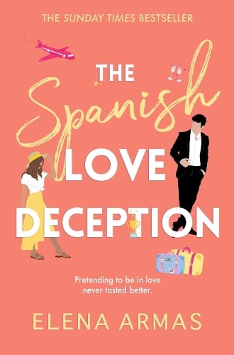 The Spanish Love Deception Elena Armas 9781398515628 book cover