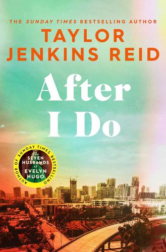 After I Do Taylor Jenkins Reid 9781398516717 book cover