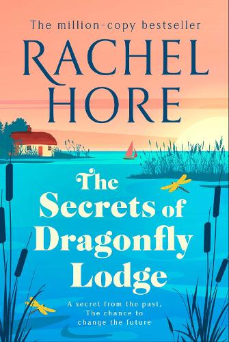 The Secrets of Dragonfly Lodge Rachel Hore 9781398518001 book cover
