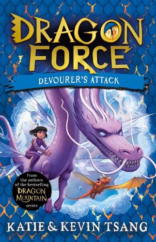 Dragon Force: Devourer's Attack Volume 2 - Dragon Force Katie Tsang, Kevin Tsang 9781398520158 book cover