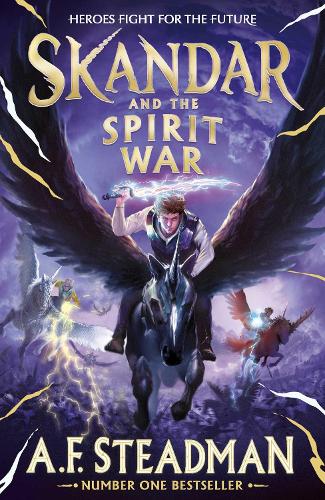 Skandar and the Spirit War Volume 5 - Skandar A.F. Steadman 9781398524743 book cover