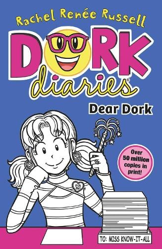 Dork Diaries: Dear Dork Volume 5 - Dork Diaries Rachel Renee Russell 9781398527591 book cover