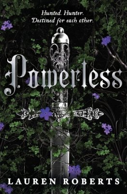 Powerless - The Powerless Trilogy Lauren Roberts 9781398529489 book cover