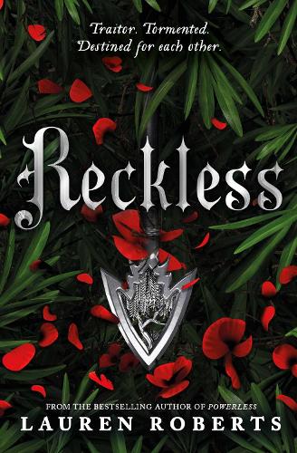 Reckless - The Powerless Trilogy Lauren Roberts 9781398530126 book cover