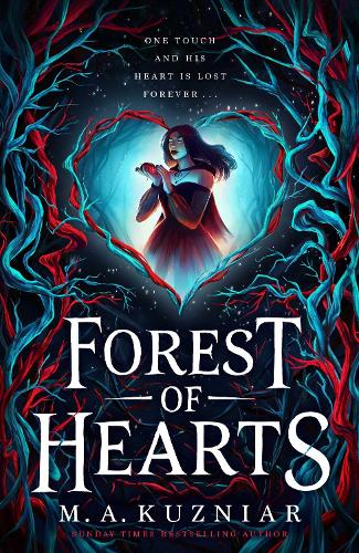 Forest of Hearts M.A. Kuzniar 9781398534087 book cover
