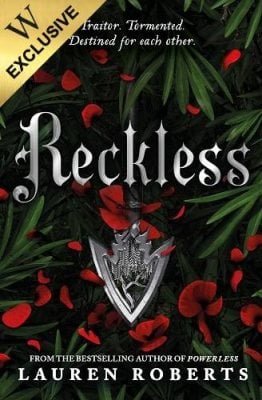 Reckless: Exclusive Edition - The Powerless Trilogy Lauren Roberts 9781398534742 book cover