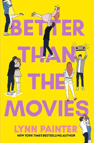 Better Than the Movies Lynn Painter 9781398536517 book cover