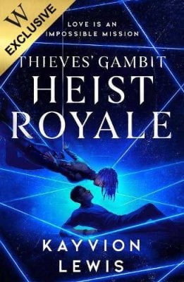 Heist Royale: Exclusive Edition - Thieves' Gambit Kayvion Lewis 9781398537965 book cover