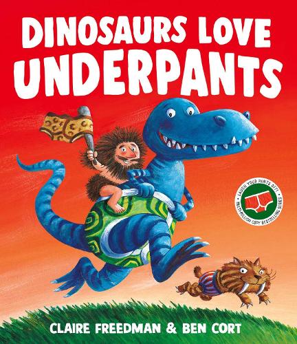 Dinosaurs Love Underpants Claire Freedman, Ben Cort 9781398538177 book cover