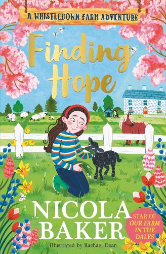 Finding Hope Volume 1: Stories for Easter - A Whistledown Farm Adventure Nicola Baker 9781398538238 book cover