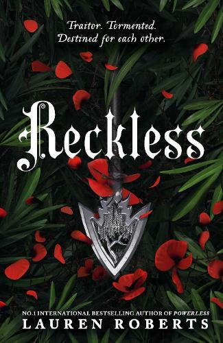 Reckless: Deluxe Collector's Edition Hardback Volume 2 - The Powerless Trilogy Lauren Roberts 9781398540675 book cover
