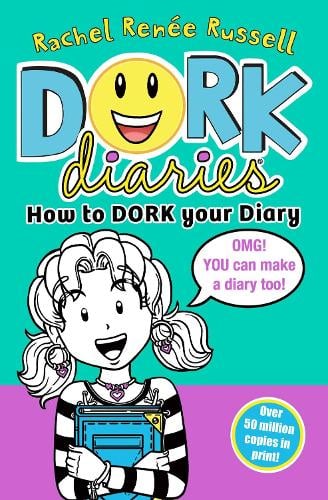 Dork Diaries 3.5 How to Dork Your Diary - Dork Diaries Rachel Renee Russell 9781398543881 book cover