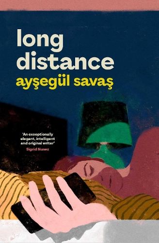 Long Distance Aysegül Savas 9781398547728 book cover