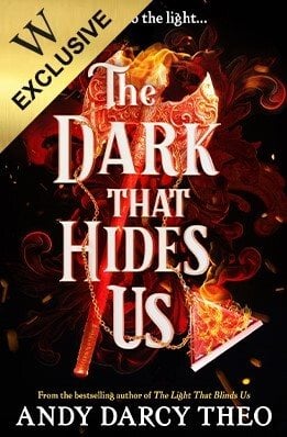 The Dark That Hides Us: Exclusive Edition Andy Darcy Theo 9781398548329 book cover