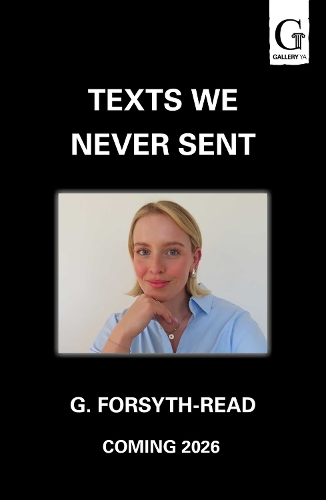 Texts We Never Sent G. Forsyth-Read 9781398553637 book cover