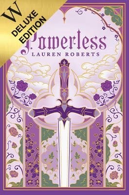 Powerless: Exclusive Ultra Deluxe Edition - The Powerless Trilogy Lauren Roberts 9781398558717 book cover
