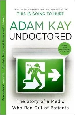 Undoctored Adam Kay 9781398700390 book cover