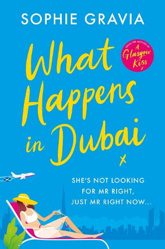 What Happens in Dubai Sophie Gravia 9781398706705 book cover