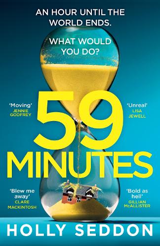 59 Minutes: The most unmissable and heart-wrenching what would you do? thriller of 2025 Holly Seddon 9781398709492 book cover