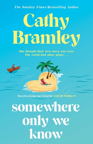 Somewhere Only We Know Cathy Bramley 9781398713925 book cover