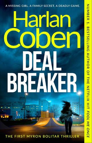 Deal Breaker - Myron Bolitar Harlan Coben 9781398723870 book cover