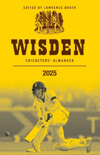 Wisden Cricketers' Almanack 2025 Lawrence Booth 9781399421300 book cover