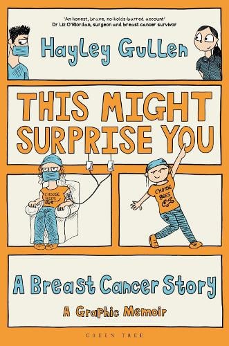 This Might Surprise You: A Breast Cancer Story Hayley Gullen 9781399424745 book cover