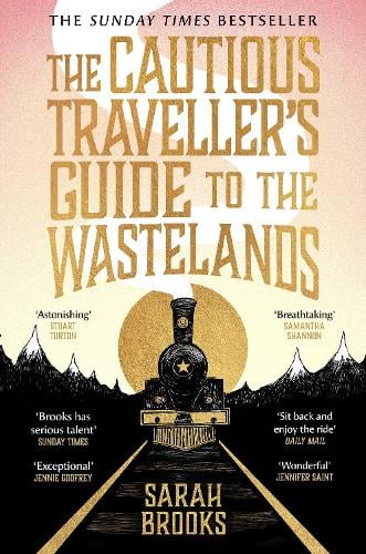 The Cautious Traveller's Guide to The Wastelands Sarah Brooks 9781399607551 book cover
