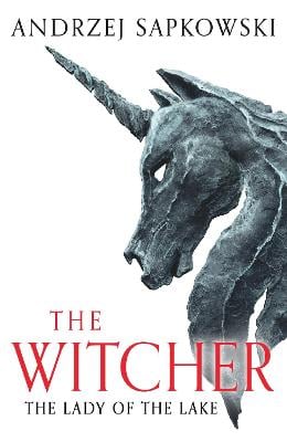 The Lady of the Lake: Witcher 5  Now a major Netflix show - The Witcher Andrzej Sapkowski, David French 9781399611459 book cover
