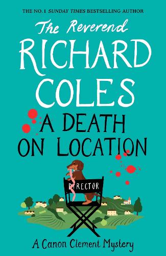 A Death on Location Richard Coles 9781399621410 book cover