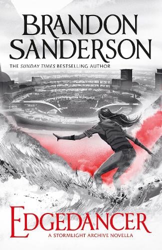 Edgedancer: A Stormlight Archive Novella Brandon Sanderson 9781399622318 book cover