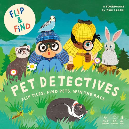 Flip and Find: Pet Detectives Zsolt Batki, Yeji Yun 9781399625395 book cover