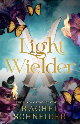 Light Wielder - Fire and Metal Rachel Schneider 9781399634021 book cover