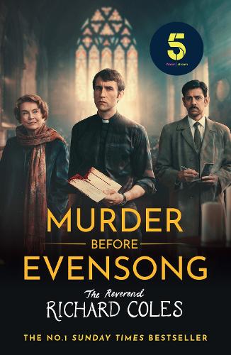 Murder Before Evensong - Canon Clement Mystery Richard Coles 9781399636377 book cover