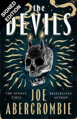The Devils: Signed Edition Joe Abercrombie 9781399638647 book cover