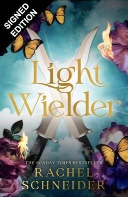 Light Wielder: Signed Edition Rachel Schneider 9781399640411 book cover
