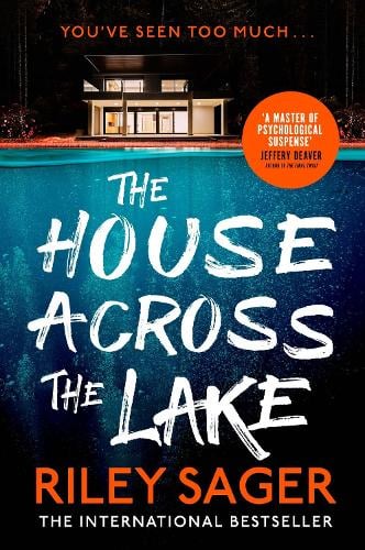 The House Across the Lake Riley Sager 9781399700597 book cover