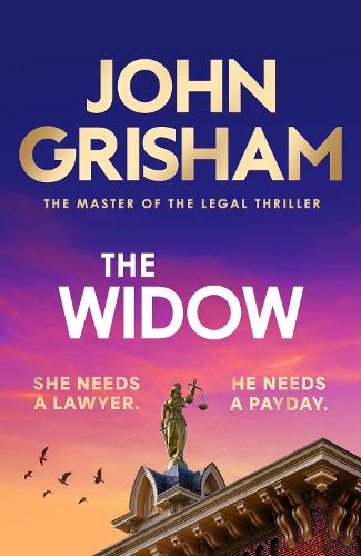 The Widow John Grisham 9781399703413 book cover
