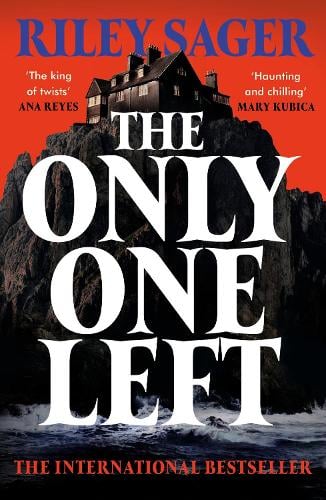The Only One Left Riley Sager 9781399712378 book cover