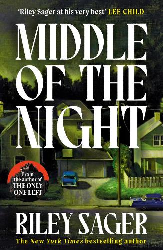 Middle of the Night Riley Sager 9781399712422 book cover