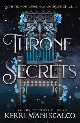 Throne of Secrets Kerri Maniscalco 9781399715720 book cover
