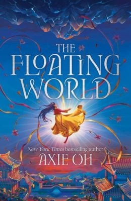 The Floating World - The Floating World Axie Oh 9781399718745 book cover