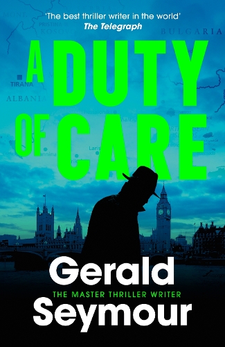 A Duty of Care Gerald Seymour 9781399722056 book cover