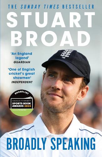 Stuart Broad: Broadly Speaking Stuart Broad 9781399729444 book cover