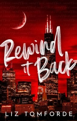 Rewind It Back Liz Tomforde 9781399746427 book cover